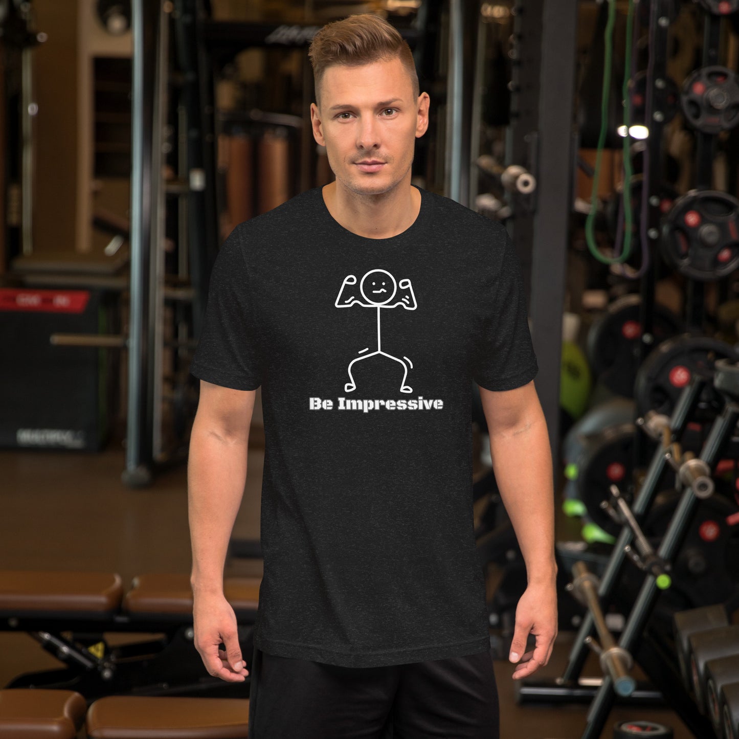 Be Impressive t-shirt