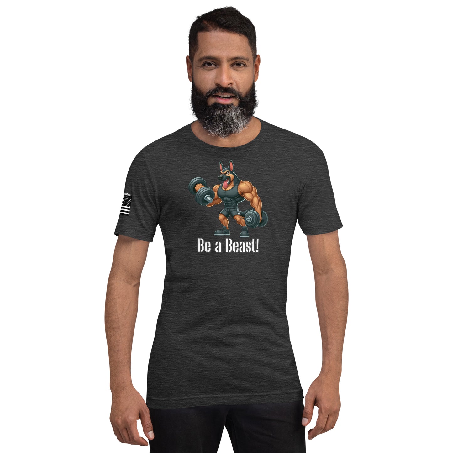 Be a Beast! t-shirt